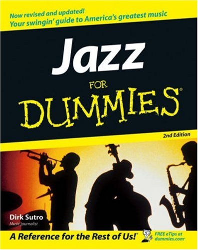 Jazz For Dummies 2nd Edition Dummies 2nd Edition Dirk Sutro