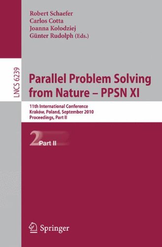 Parallel Problem Solving From Nature Ppsn Xi 11th International Conference Krakov Poland September 1115 2010 Proceedings Part Ii Robert Schaefer