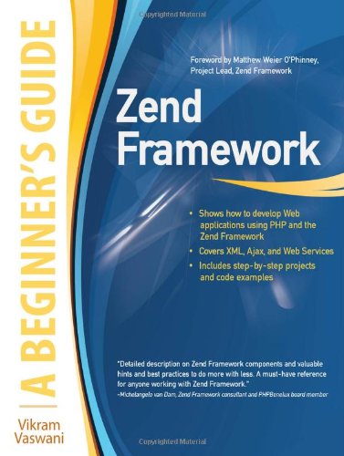 Zend Framework A Beginners Guide 1st Edition Vikram Vaswani