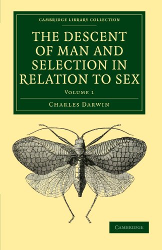 The Descent Of Man And Selection In Relation To Sex 1st Edition Charles Darwin