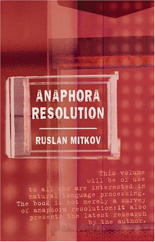 Anaphora Resolution Studies In Language And Linguistics 1st Edition Ruslan Mitkov