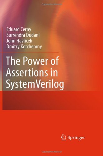 The Power Of Assertions In Systemverilog 1st Edition Eduard Cerny