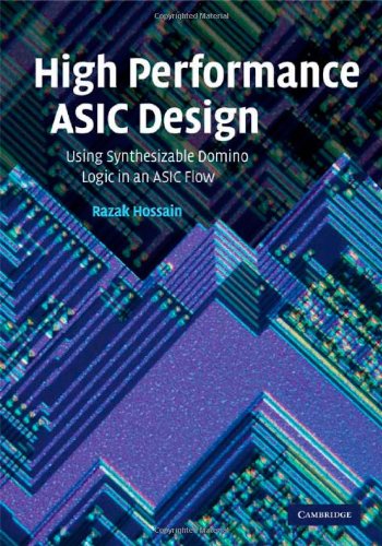 High Performance Asic Design Using Synthesizable Domino Logic In An Asic Flow 1st Edition Razak Hossain