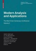 Modern Analysis And Applications The Mark Krein Centenary Conference Volume 2 Differential Operators And Mechanics Operator Theory Advances And Applications 1st Edition Vadim Adamyan