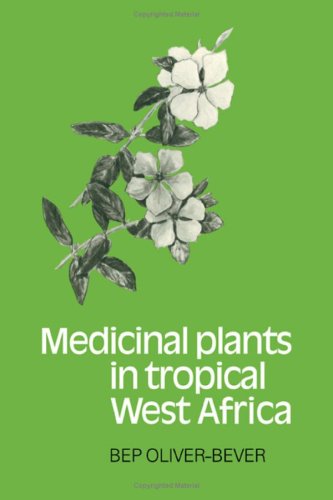 Medicinal Plants In Tropical West Africa Bep Oliverbever