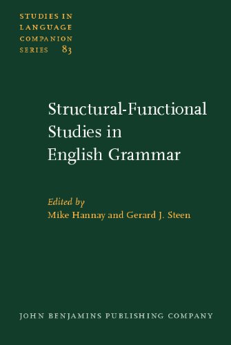 Structuralfunctional Studies In English Grammar In Honour Of Lachlan Mackenzie Studies In Language Companion Series Slcs 83 Mike Hannay