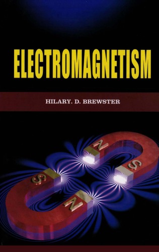 Electromagnetism Hilary D Brewster