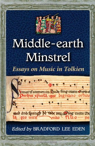 Middleearth Minstrel Essays On Music In Tolkien Bradford Lee Eden