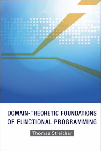 Domaintheoretic Foundations Of Functional Programming Thomas Streicher