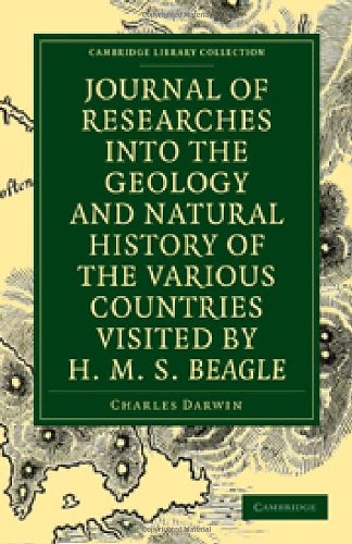 Journal Of Researches Into The Geology And Natural History Of The Various Countries Visited By H M S Beagle 1st Edition Charles Darwin
