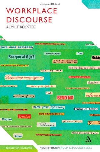 Workplace Discourse Continuum Discourse Almut Koester