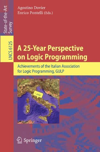 A 25year Perspective On Logic Programming Achievements Of The Italian Association For Logic Programming Gulp 1st Edition Gianfranco Rossi Auth