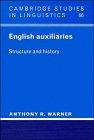 English Auxiliaries Structure And History Anthony R Warner