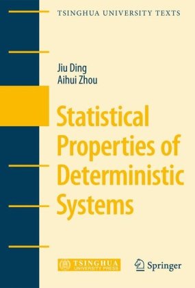 Statistical Properties Of Deterministic Systems Tsinghua University Texts 1st Edition Jiu Ding