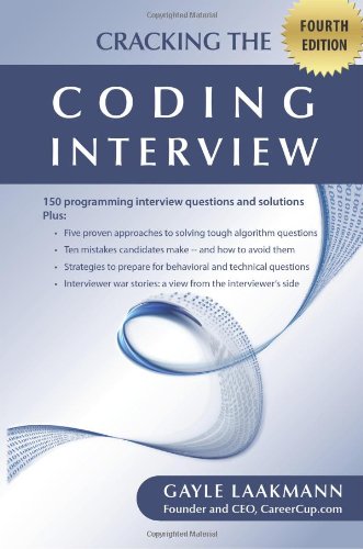 Cracking The Coding Interview Fourth Edition 150 Programming Interview Questions And Solutions 4th Gayle Laakmann