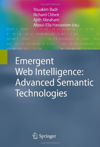 Emergent Web Intelligence Advanced Semantic Technologies 1st Edition Marko A Rodriguez