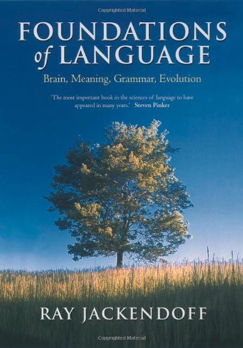 Foundations Of Language Brain Meaning Grammar Evolution Ray Jackendoff