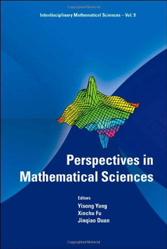 Perspectives In Mathematical Sciences Interdisciplinary Mathematical Sciences Yisong Yang