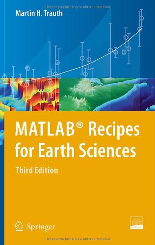 Matlab Recipes For Earth Sciences 3rd Ed 2010 Martin H Trauth Auth