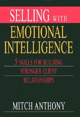 Selling With Emotional Intelligence Mitch Anthony
