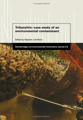 Tributyltin Case Study Of An Environmental Contaminant Cambridge Environmental Chemistry Series No 8 Stephen J De Mora Editor