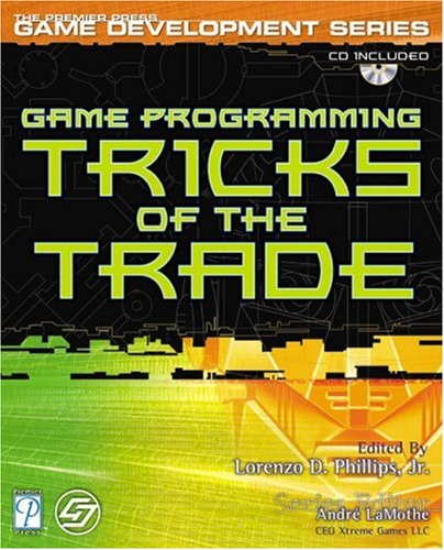 Game Programming Tricks Of The Trade 1st Edition Lorenzo Phillips