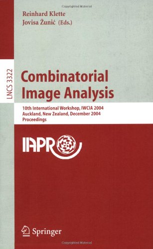 Combinatorial Image Analysis 10th International Workshop Iwcia 2004 Auckland New Zealand December 13 2004 Proceedings 1st Edition Andrea Frosini