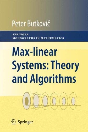Maxlinear Systems Theory And Algorithms 1st Edition Peter Butkovi Auth