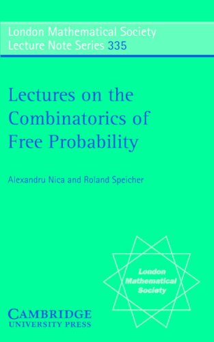 Lectures On The Combinatorics Of Free Probability 1st Edition Alexandru Nica
