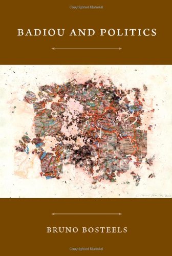 Badiou And Politics Bruno Bosteels