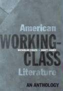 American Workingclass Literature An Anthology Nicholas Coles