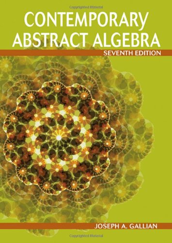 Contemporary Abstract Algebra 7th Edition Joseph Gallian