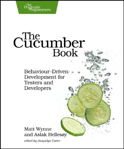 The Cucumber Book Behaviourdriven Development For Testers And Developers Pragmatic Programmers Matt Wynne