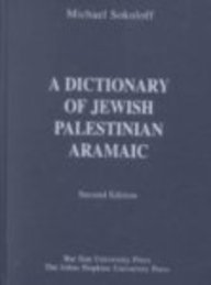A Dictionary Of Jewish Palestinian Aramaic Of The Byzantine Period 2nd Michael Sokoloff
