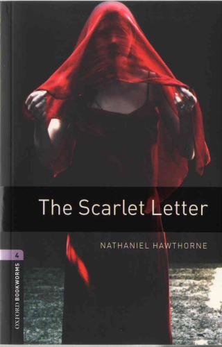 The Scarlet Letter Oxford Bookworms Library Stage 4 Nathaniel Hawthorne