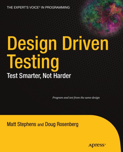 Design Driven Testing Test Smarter Not Harder 1st Edition Doug Rosenberg