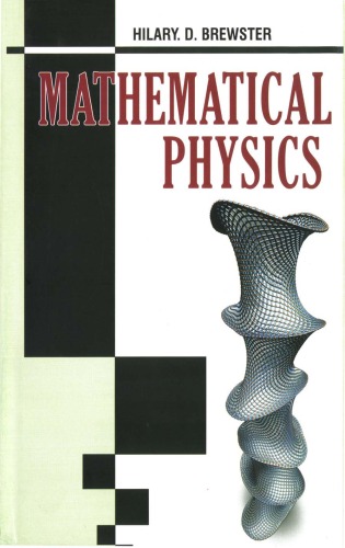 Mathematical Physics Hilary D Brewster