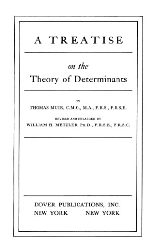 A Treatise On The Theory Of Determinants Thomas Muir Revised By Wh Metzler