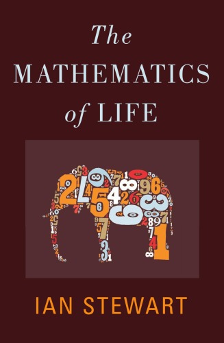 The Mathematics Of Life Ian Stewart