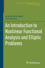 An Introduction To Nonlinear Functional Analysis And Elliptic Problems 1st Edition Antonio Ambrosetti