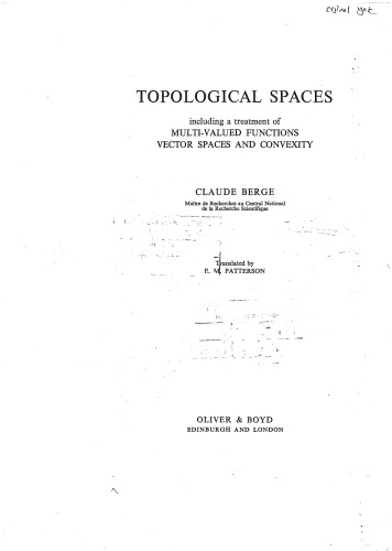 Topological Spaces Including A Treatment Of Multivalued Functions Vector Spaces And Convexity Claude Berge