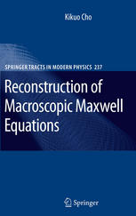 Reconstruction Of Macroscopic Maxwell Equations A Single Susceptibility Theory 1st Edition Kikuo Cho Auth