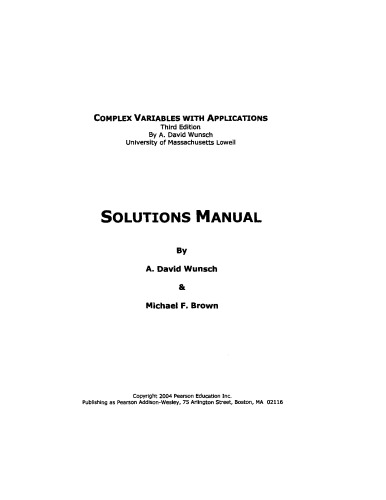 Complex Variables With Applications The Solution Manual 3rd Edition A David Wunsch And Michael F Brown