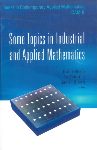 Some Topics In Industrial And Applied Mathematics Series In Contemporary Applied Mathematics Rolf Jeltsch