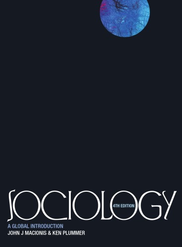 Sociology A Global Introduction Fourth Adaptation Ed Fourth Adaptation Edition John J Macionis
