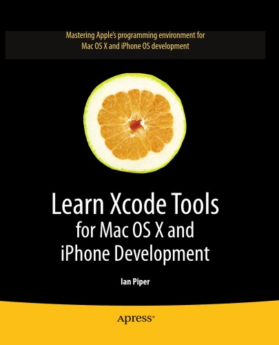 Learn Xcode Tools For Mac Os X And Iphone Development Learn Series Ian Piper