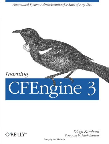 Learning Cfengine 3 Automated System Administration For Sites Of Any Size Diego Zamboni
