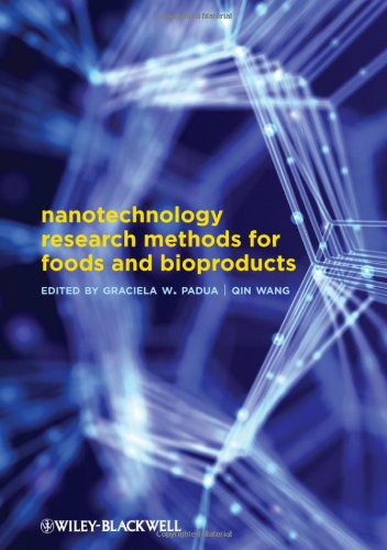 Nanotechnology Research Methods For Food And Bioproducts 1st Edition Graciela Wild Padua Phd