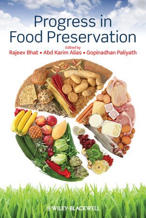 Progress In Food Preservation 1st Edition Rajeev Bhat Abd Karim Alias