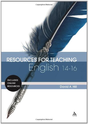 Resources For Teaching English 1416 Pappsc David A Hill
